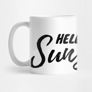 Hello Sunshine! Mug